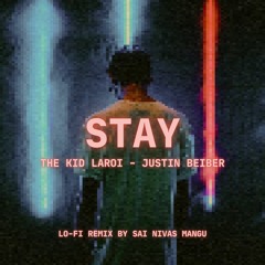 stay - lofi remix