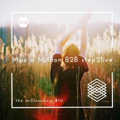 THE MILLIONSHOW #10 - Max a Million B2B Step2live