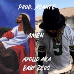 Amen - apollo aka baby zeus (prod. Asante)