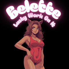 Belette (Lusty Work On It)