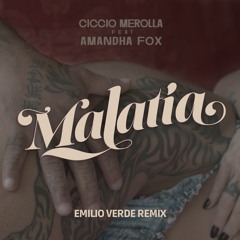 Ciccio Merolla - Malatìa (Emilio Verde Tech House Edit)