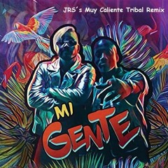 J. Balvin, Willy William - Mi Gente ( JRS´s Muy Caliente Tribal Remix)