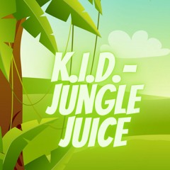 K.I.D.- Jungle Juice