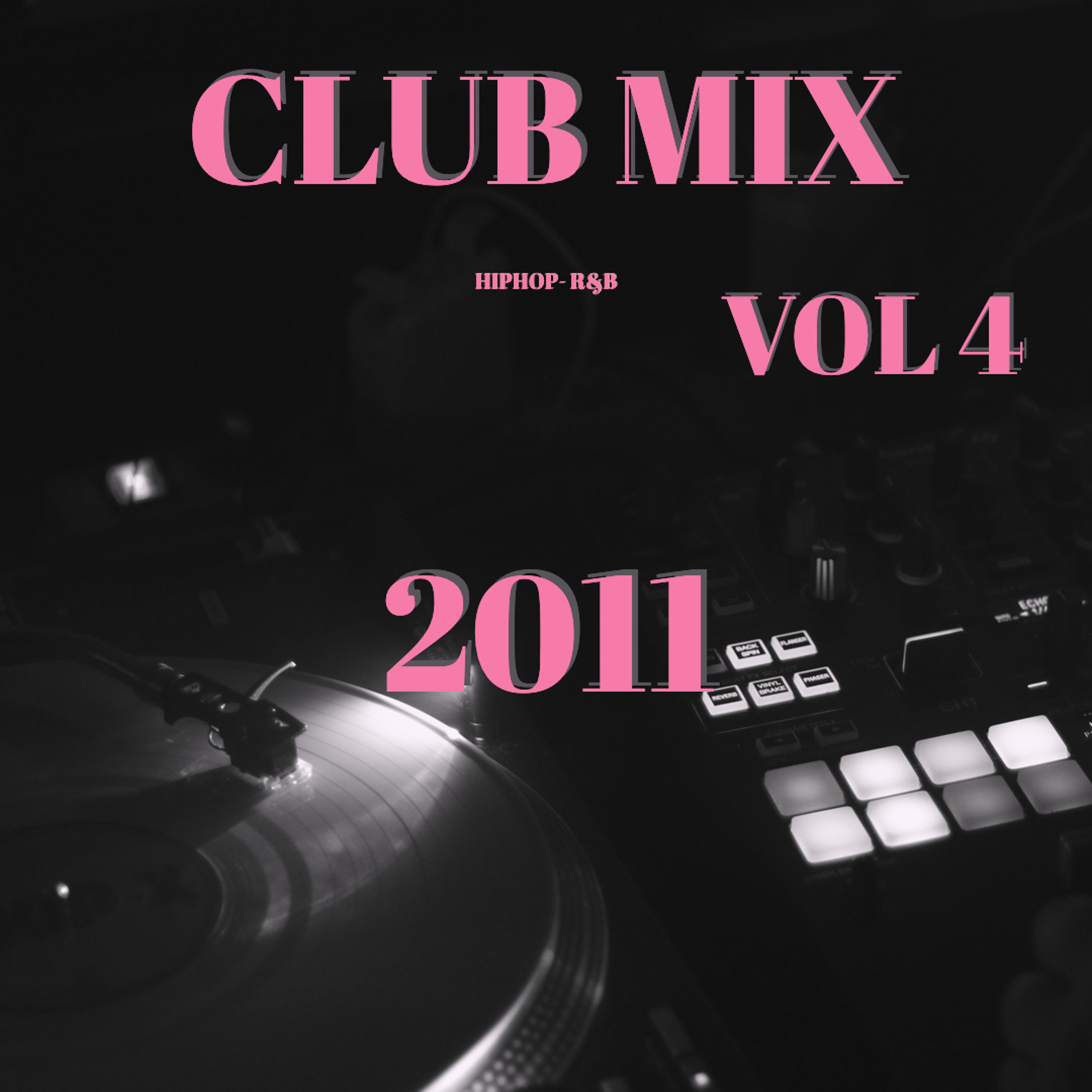 CLUB MIX VOL.4 (2011) episode artwork