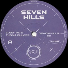 Subb-an & Thoma Bulwer - Devon Hills EP (SHR004)