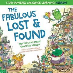 [READ] EBOOK EPUB KINDLE PDF The Fabulous Lost & Found and the little mouse who spoke