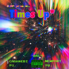 Times Up* feat.Newp0rt