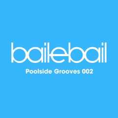 Poolside Grooves 002