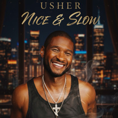 Nice & Slow - Fadille Edit