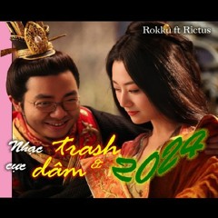 Nhạc trash cực dâm 2024 - Kai x Rictus (Prod. Shokwave)