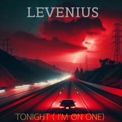 TONIGHT (I'm On One)