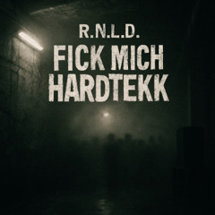 Fick mich HardTEKK