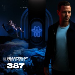 Sam Feldt - Heartfeldt Radio #387