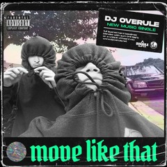 Dj Overule - Move Like That