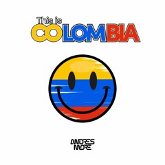 Andres More - This Is Colombia Mashup 2022