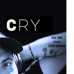 Cry (ft. Lucy Dorado) (Short Version)