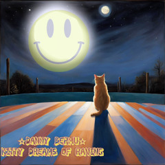 Kitty Dreams Of Raving