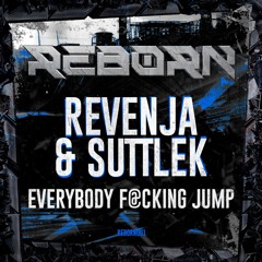 Revenja & SuttleK - Everybody Fucking Jump