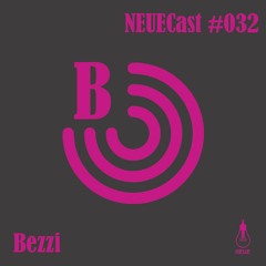 NEUECast 032 - Bezzi