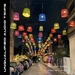 Unqualified Audio Trips 003 by Lars Sorge