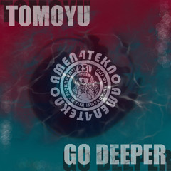 GoDeeper (Original Mix)