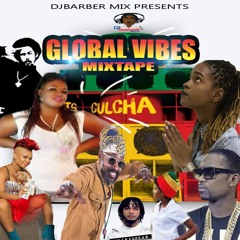 Global Vibes (Reggae & Dancehall Mix 2020 Ft Damian Marley, Lutan Fyah, Nigma, Jhan'LL, Koffee)