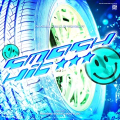 【RSB-006】DJ CHARI, kZm & JP THE WAVY - SMASH HIT (RAVERS SQUAD Bootleg)