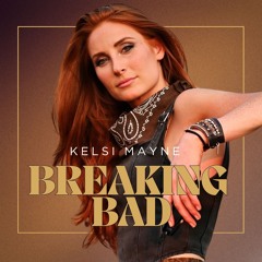 Breaking Bad (written by Tavish Crowe, Ryan Stewart, Kelsi Mayne)