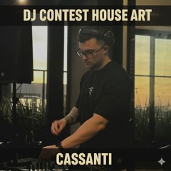 DJ CONTEST HOUSE ART RP - CASSANTI (WINNER)