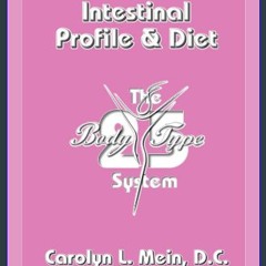 [Ebook] 📚 Intestinal Profile & Diet get [PDF]