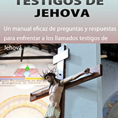 [DOWNLOAD] KINDLE 🖊️ RESCATANDO A LOS TESTIGOS DE JEHOVA (Spanish Edition) by  Makot