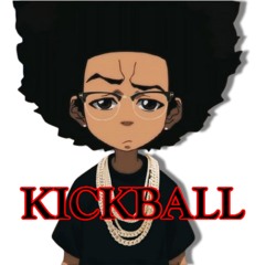 KICKBALL (Huey Bleedman)