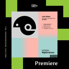 PREMIERE: Liam Sieker - Touch (Lucefora Remix) [Nightcolours Recordings]