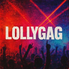 Lollygag