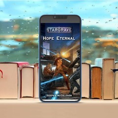 Stargrave, Hope Eternal. Download Now [PDF]