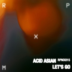 Acid Asian - Breakdown (Original Mix)