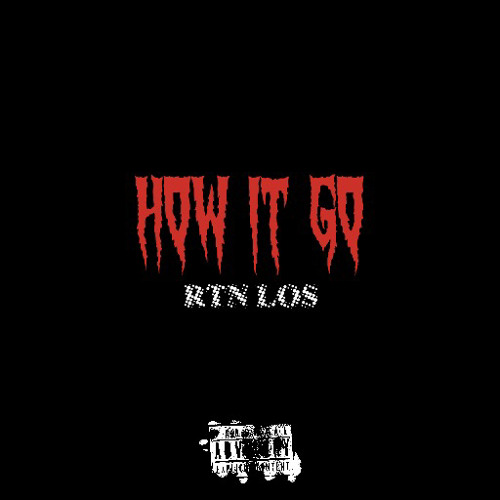 RTN LOS-HOW IT GO