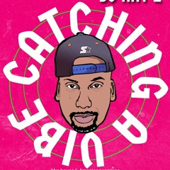 Dj Kay Z - CATCHING A VIBE VOL02 (Afro-house & Amapiano Mash-ups)