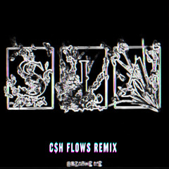 Sia - Breathe Me (C$H Flows Remix)