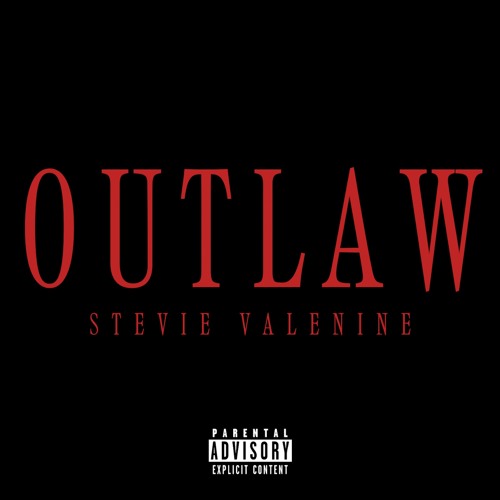 Stevie Valantine - Outlaw
