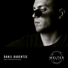 Welter Podcast 064 with Danil Babentsev