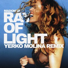 Madonna - Ray Of Light (Yerko Molina Remix)#FREE