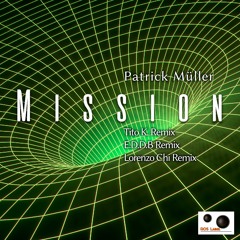 Patrick Müller - Mission (E.D.D.B Remix)