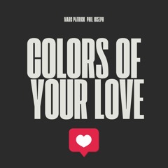 Colours Of Your Love