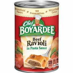 Alot of Chef boyardee Ft deez nuts