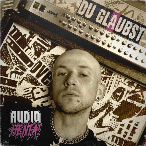 Audiohenta!, Dope-A-Min - Du Glaubst