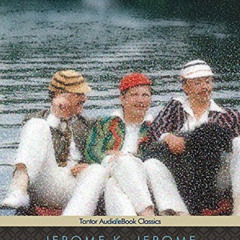FREE PDF 💛 Three Men in a Boat (To Say Nothing of the Dog) by  Jerome K. Jerome &  S
