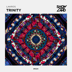 Lakros - Trinity (Original Mix)