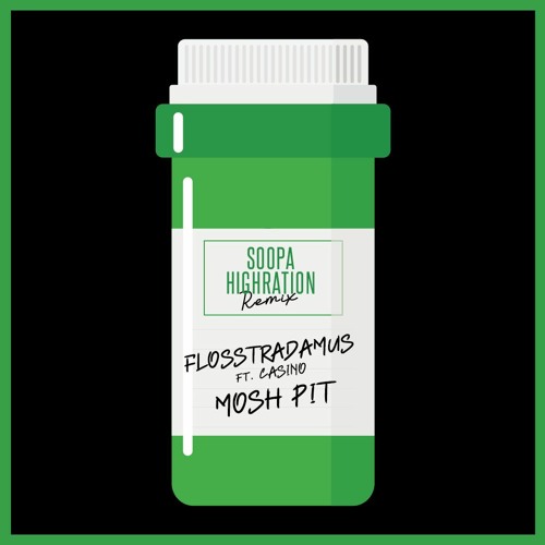 Tropkillaz - Mosh pit (Soopa Highration RMX)