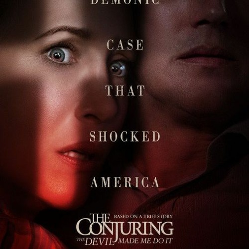 Stream episode The Conjuring The Devil Made Me Do It by Movieguide - The Conjuring The Devil Made Me Do It Streaming